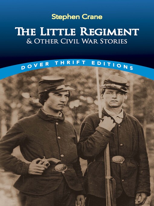 Title details for The Little Regiment and Other Stories by Stephen Crane - Available